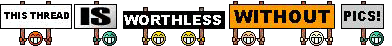 Name:  worthless_thread_wo_pics.gif
Views: 0
Size:  39.0 KB